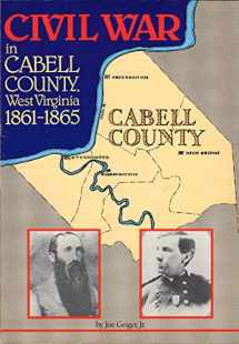 9780929521589-0929521587-Civil War in Cabell County West Virginia, 1861-1865