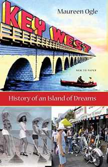 9780813029931-0813029937-Key West: History of an Island of Dreams