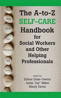 9781929109531-1929109539-The A-to-Z Self-Care Handbook for Social Workers and Other Helping Professionals