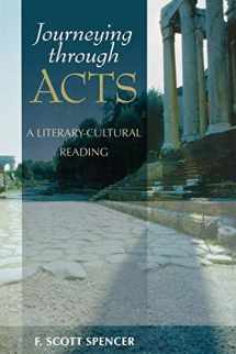 9780801047763-0801047765-Journeying through Acts: A Literary-Cultural Reading