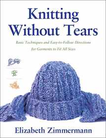 9780684135052-0684135051-Knitting Without Tears: Basic Techniques and Easy-to-Follow Directions for Garments to Fit All Sizes
