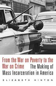 9780674979826-0674979826-From the War on Poverty to the War on Crime: The Making of Mass Incarceration in America