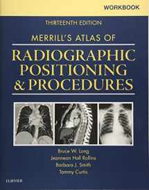 9780323263382-0323263380-Workbook for Merrill's Atlas of Radiographic Positioning and Procedures