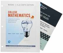 9780134862569-0134862562-College Mathematics for Business, Economics, Life Sciences, and Social Sciences, Books a la Carte, and MyLab Math with Pearson eText -- 24-Month Access Card Package