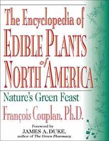 9780879838218-0879838213-The Encyclopedia of Edible Plants of North America: Nature's Green Feast
