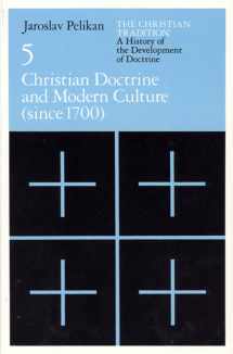 9780226653808-0226653803-Christian Doctrine and Modern Culture (Since 1700): 5 (Volume 5)