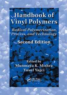 9780367387112-0367387115-Handbook of Vinyl Polymers: Radical Polymerization, Process, and Technology, Second Edition (Plastics Engineering, 73)