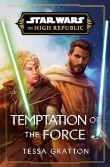 9780593723098-0593723090-Star Wars: Temptation of the Force (The High Republic) (Star Wars: The High Republic)