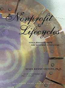 9780971730502-0971730504-Nonprofit Lifecycles: Stage-Based Wisdom for Nonprofit Capacity