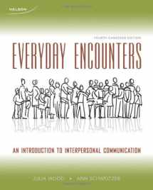 9780176500313-0176500316-Everyday Encounters: An Introduction to Interpersonal Communication