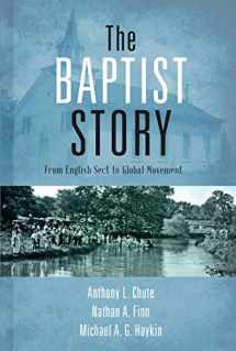 9781433673757-1433673754-The Baptist Story: From English Sect to Global Movement