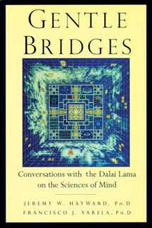 9781570628931-1570628939-Gentle Bridges: Conversations with the Dalai Lama on the Sciences of Mind