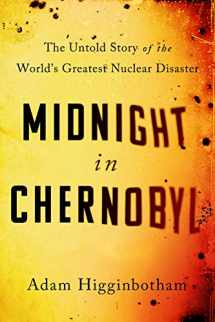 9780593076835-0593076834-Midnight in Chernobyl: The Story of the World's Greatest Nuclear Disaster