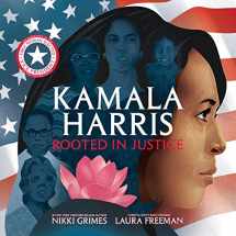 9781534462670-1534462678-Kamala Harris: Rooted in Justice