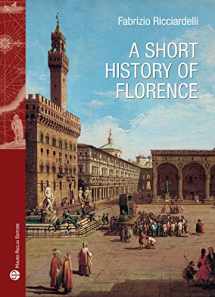 9788856404173-8856404176-A Short History of Florence (Storie del mondo)