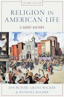 9780199832699-0199832692-Religion in American Life: A Short History