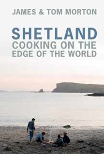 9781849499675-1849499675-Shetland: Cooking on the Edge of the World
