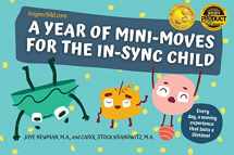 9781949177800-1949177807-A Year of Mini-Moves for the In-Sync Child