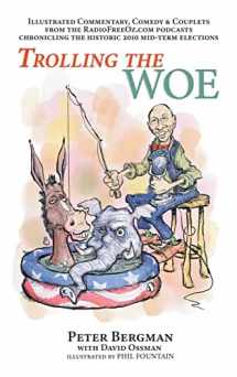 9781629337036-162933703X-Trolling the Woe - Illustrated Commentary, Comedy & Couplets from Radiofreeoz.com (hardback)