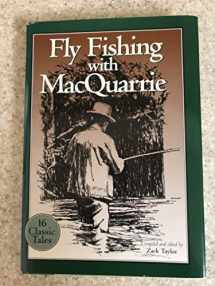 9781572230255-1572230258-Fly Fishing With MacQuarrie