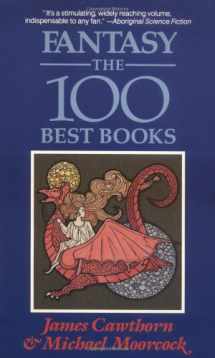 9780881847086-0881847089-Fantasy: The 100 Best Books