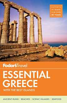 9781640970205-1640970207-Fodor's Essential Greece: with the Best Islands (Full-color Travel Guide)