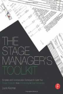9780415663199-0415663199-The Stage Manager's Toolkit: Templates and Communication Techniques to Guide Your Theatre Production from First Meeting to Final Performance (The Focal Press Toolkit Series)