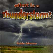 9780778724001-077872400X-What Is a Thunderstorm? (Severe Weather Close-up)