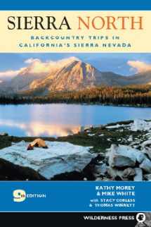 9780899973968-0899973965-Sierra North: Backcountry Trips in California's Sierra Nevada