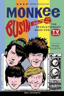 9780943249001-0943249007-Monkee Business: The Revolutionary Made-For-TV Band