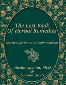 9781732557109-1732557101-The Lost Book of Herbal Remedies