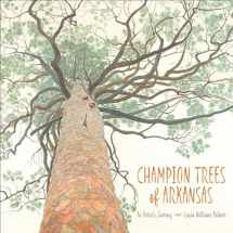 9781682260128-1682260127-Champion Trees of Arkansas: An Artist's Journey