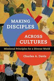 9780830836901-083083690X-Making Disciples Across Cultures: Missional Principles for a Diverse World