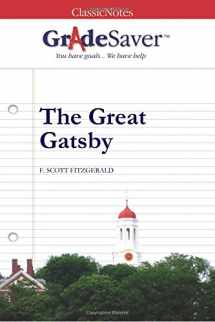 9781602590342-1602590346-GradeSaver(tm) ClassicNotes The Great Gatsby