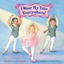 9780448408774-0448408775-I Wear My Tutu Everywhere! (All Aboard Books (Paperback))