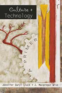 9780820450070-0820450073-Culture and Technology: A Primer