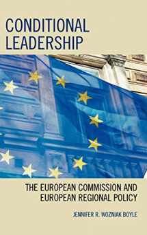 9780739114803-0739114808-Conditional Leadership: The European Commission and European Regional Policy