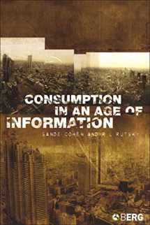 9781845200893-1845200896-Consumption in an Age of Information