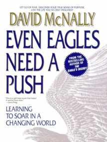 9780440506119-0440506115-Even Eagles Need a Push: Learning to Soar in a Changing World