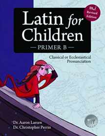 9781600510069-160051006X-Latin for Children, Primer B (Latin Edition)