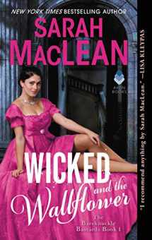 9780062692061-0062692062-Wicked and the Wallflower: A Dark and Spicy Historical Romance (The Bareknuckle Bastards, 1)