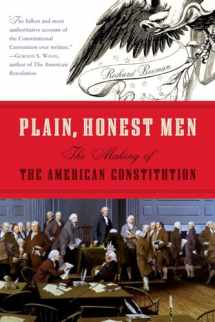 9780812976847-0812976843-Plain, Honest Men: The Making of the American Constitution