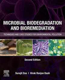 9780323854559-0323854559-Microbial Biodegradation and Bioremediation: Techniques and Case Studies for Environmental Pollution