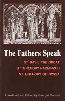 9780881410372-0881410373-The Fathers Speak: St Basil the Great, st Gregory of Nazianzus, st Gregory of Nyssa (English and Ancient Greek Edition)