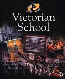 9780750237437-0750237430-Victorian School (History Detective Investigates)