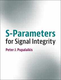 9781108489966-1108489966-S-Parameters for Signal Integrity