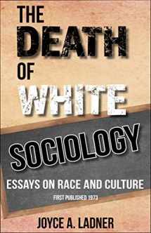 9781574780086-1574780085-The Death of White Sociology