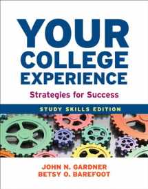 9781457625749-1457625741-Your College Experience: Study Skills Edition: Strategies for Success