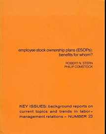 9780875460680-0875460682-Employee Stock Ownership Plans (Esops Benefits for Whom)