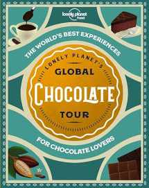 9781788689458-1788689453-Lonely Planet's Global Chocolate Tour 1 (Lonely Planet Food)